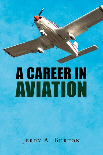 A Career in Aviation - Paperback