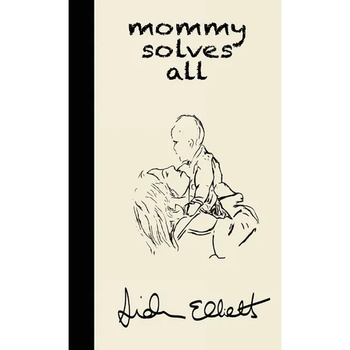 Mommy Solves All - Hardcover