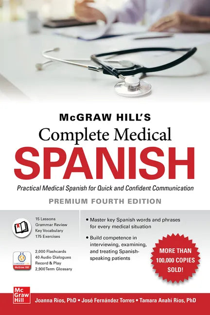 McGraw Hill's Complete Medical Spanish, Premium Fourth Edition - Paperback