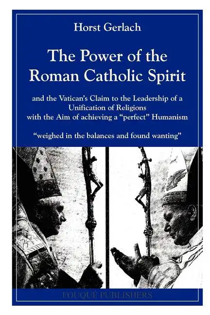 The Power of the Roman Catholic Spirit - Paperback