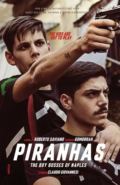 Piranhas: The Boy Bosses of Naples: A Novel - Paperback