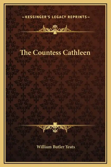 The Countess Cathleen - Hardcover
