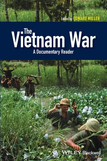 The Vietnam War: A Documentary Reader - Paperback