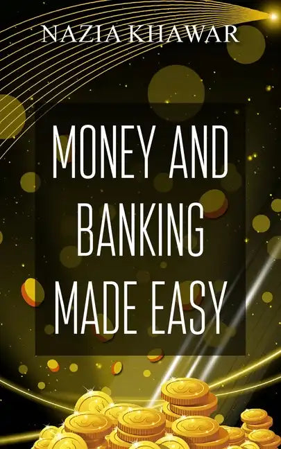 Money and Banking Made Easy - Paperback