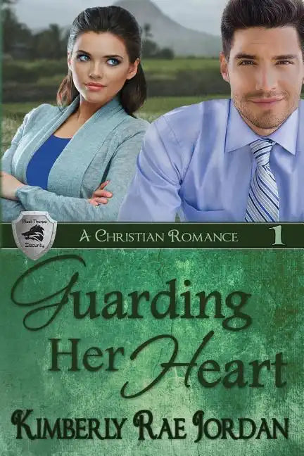 Guarding Her Heart: A Christian Romance - Paperback