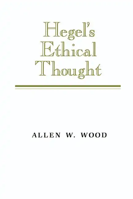 Hegel's Ethical Thought - Paperback