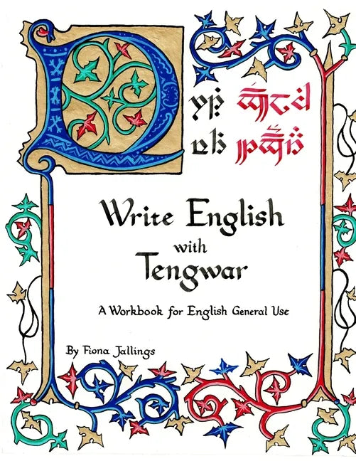 Write English with Tengwar: A Workbook for English General Use - Paperback