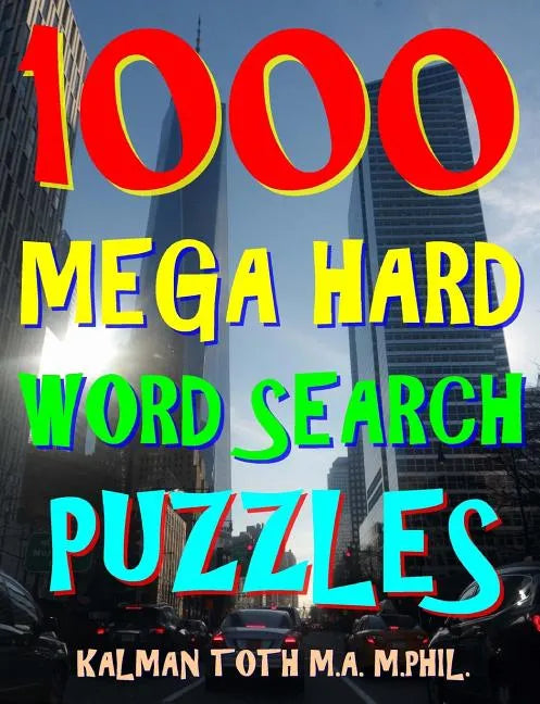 1000 Mega Hard Word Search Puzzles: Fun Way to Improve Your IQ - Paperback