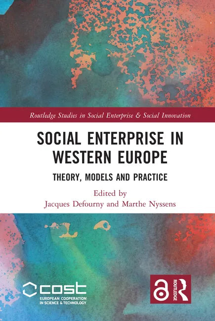 Social Enterprise in Western Europe: Theory, Models and Practice - Paperback