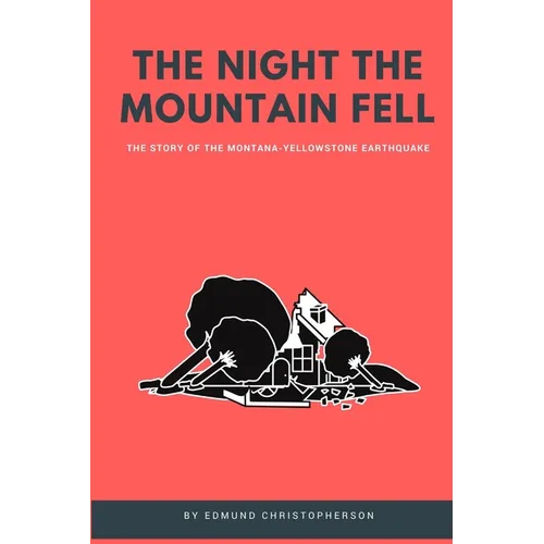 The Night the Mountain Fell - Paperback