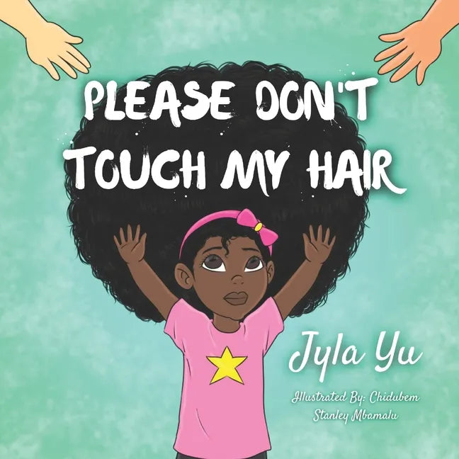 Please Don't Touch My Hair - Paperback