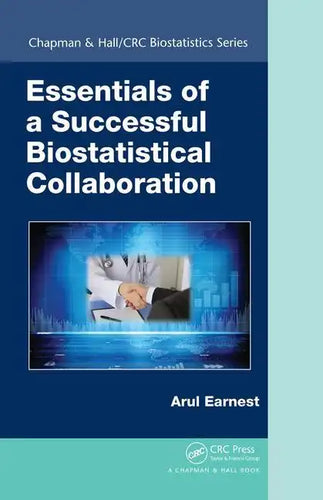 Essentials of a Successful Biostatistical Collaboration - Hardcover