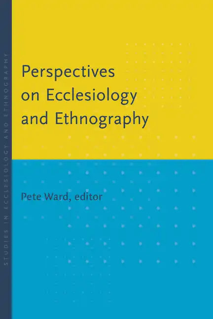 Perspectives on Ecclesiology and Ethnography - Paperback