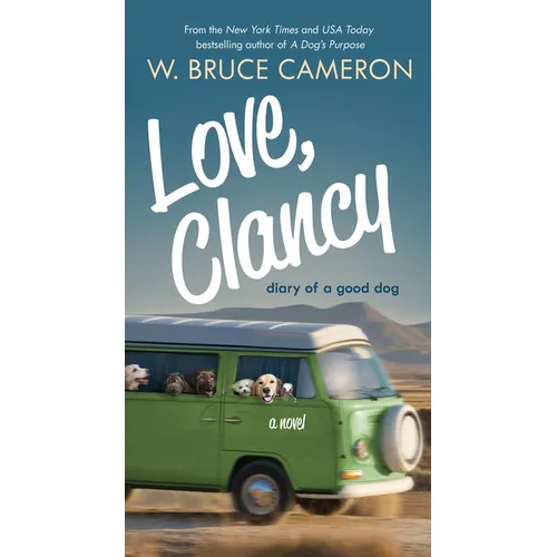 Love, Clancy: Diary of a Good Dog - Paperback