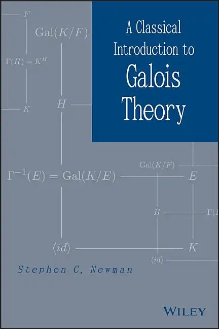 Classical Galois Theory - Hardcover