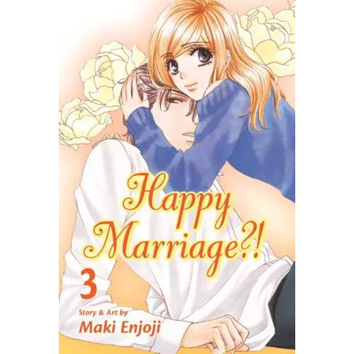 Happy Marriage?!, Vol. 3 - Paperback