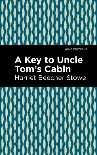 A Key to Uncle Tom's Cabin - Paperback