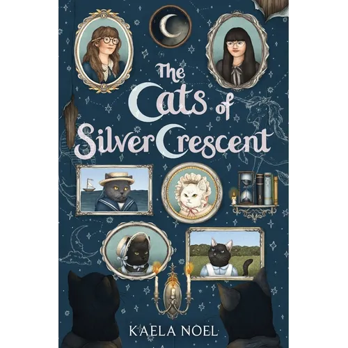 The Cats of Silver Crescent - Hardcover