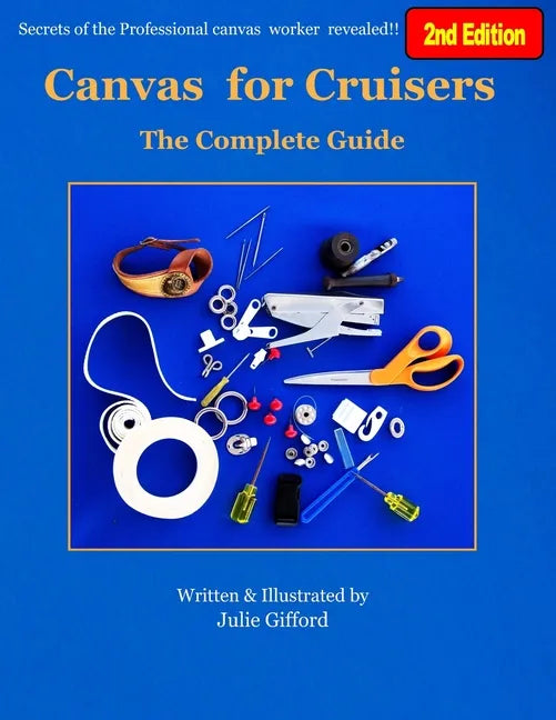 Canvas for Cruisers: The Complete Guide - Paperback