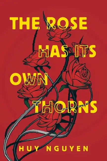 The Rose Has Its Own Thorns - Paperback