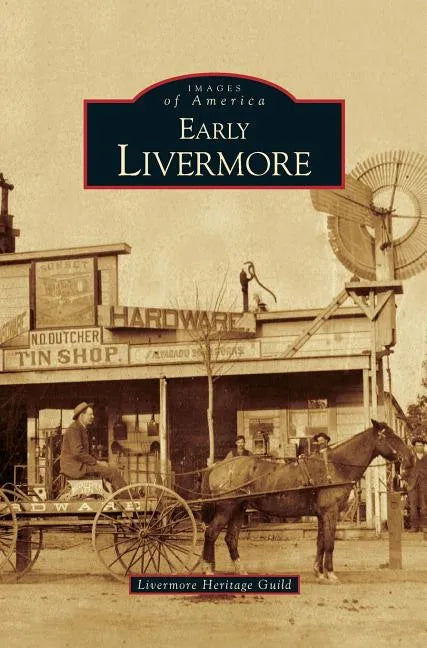 Early Livermore - Hardcover