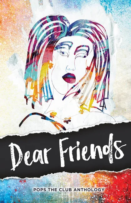 Dear Friends: Pops the Club Anthology - Paperback