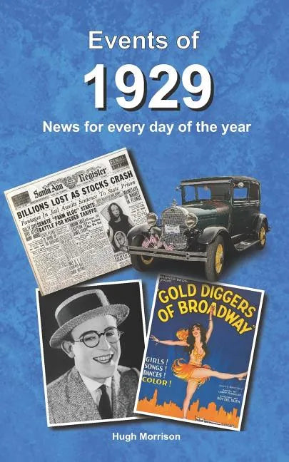 Events of 1929: news for every day of the year - Paperback