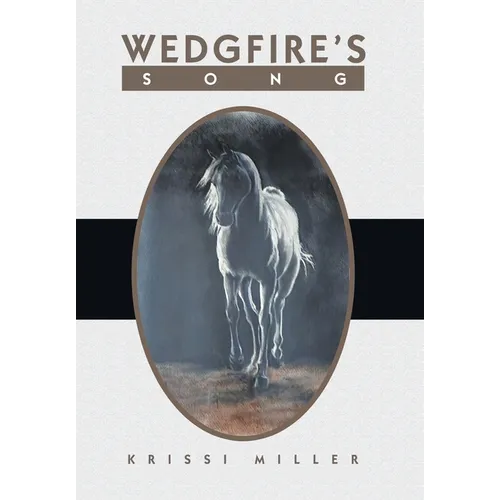 Wedgfire's Song - Hardcover
