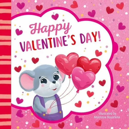 Happy Valentine's Day! - Board Book
