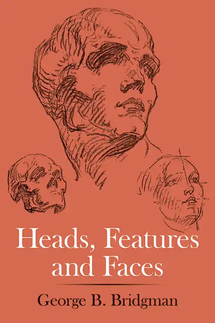 Heads, Features and Faces - Paperback