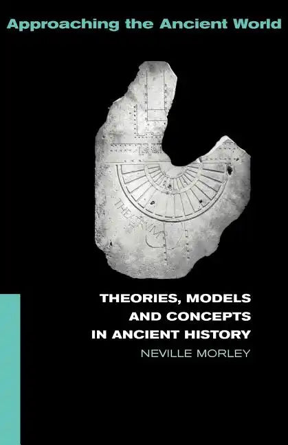 Theories, Models and Concepts in Ancient History - Paperback