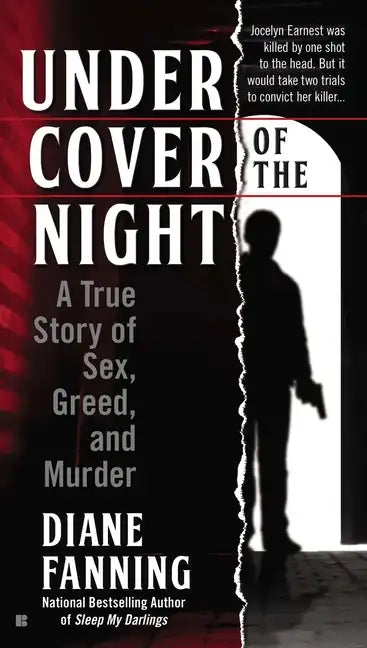 Under Cover of the Night: A True Story of Sex, Greed and Murder - Paperback