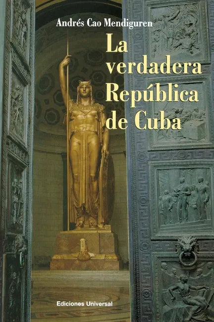 La Verdadera República de Cuba - Paperback