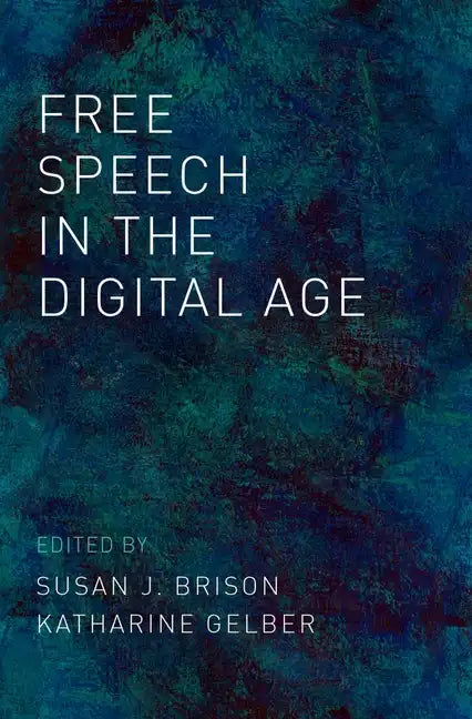 Free Speech in the Digital Age - Paperback