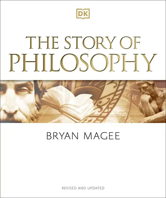 The Story of Philosophy: A Concise Introduction to the World's Greatest Thinkers and Their Ideas - Paperback