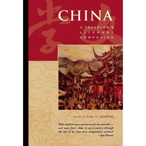 China: A Traveler's Literary Companion - Paperback