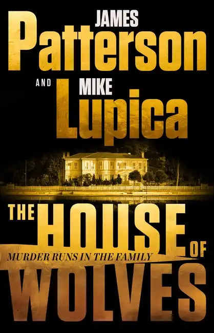 The House of Wolves: A Thriller - Hardcover
