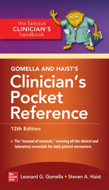 Gomella and Haist's Clinician's Pocket Reference, 12th Edition - Paperback