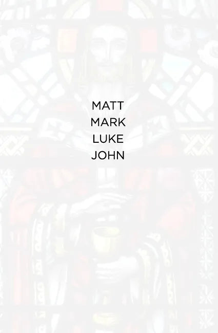 Matt Mark Luke John: The NIV books of Matthew, Mark, Luke and John - Paperback