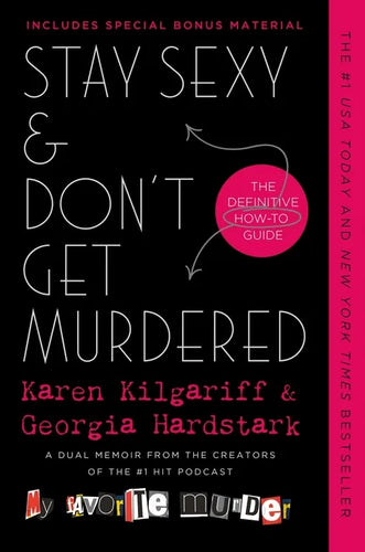 Stay Sexy & Don't Get Murdered: The Definitive How-To Guide - Paperback