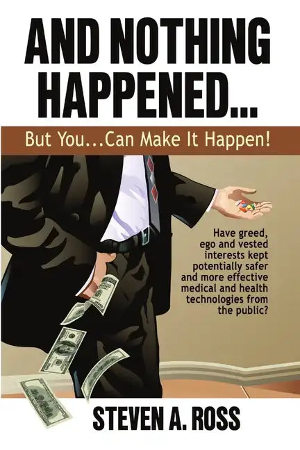And Nothing Happened...But YOU Can Make It Happen! - Paperback