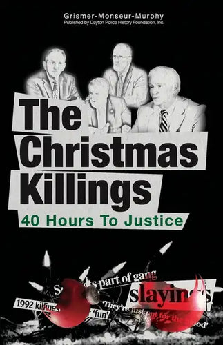 The Christmas Killings: 40 Hours to Justice: Black and White - Paperback