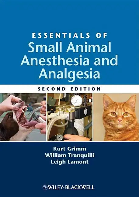 Essentials of Small Animal Anesthesia and Analgesia - Paperback