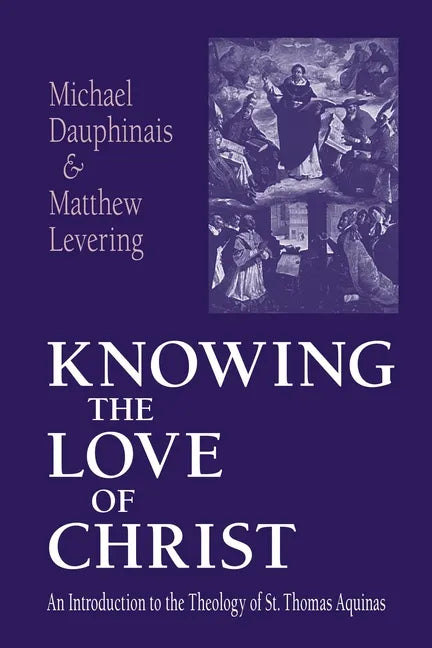 Knowing the Love of Christ - Hardcover
