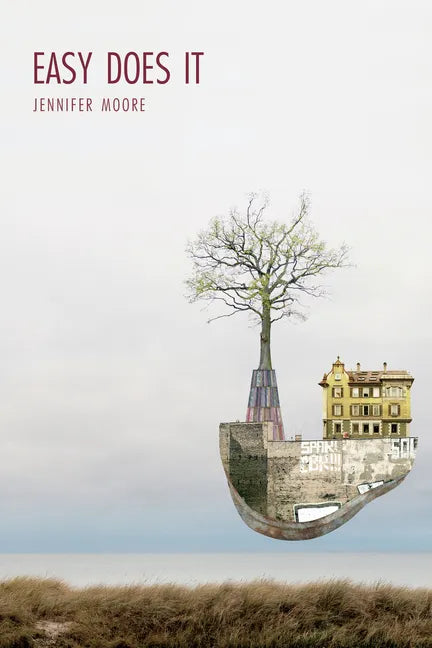 Easy Does It: Poems - Paperback