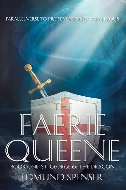 Faerie Queene Parallel Verse to Prose Version - Paperback