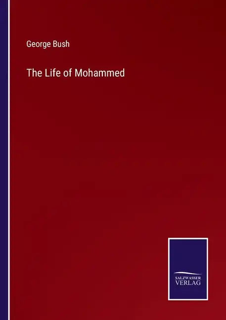 The Life of Mohammed - Paperback