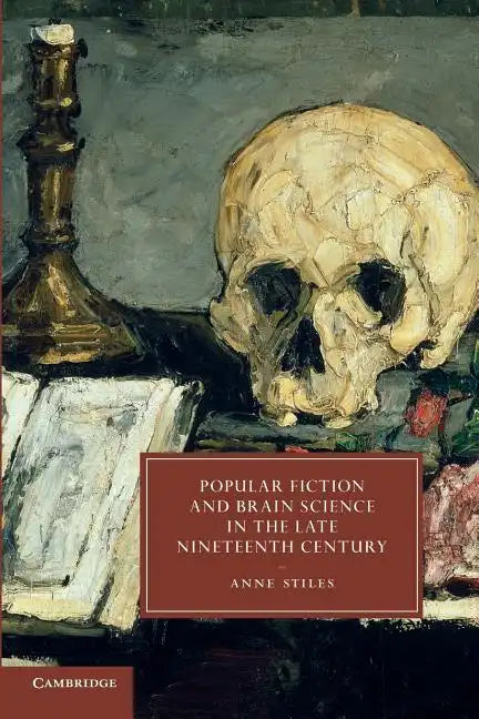 Popular Fiction and Brain Science in the Late Nineteenth Century - Paperback