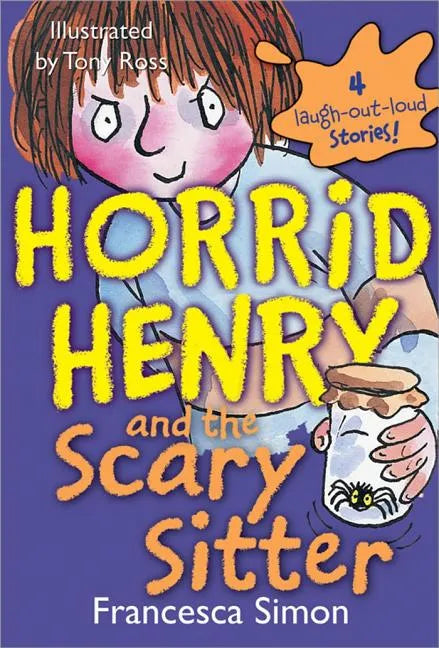 Horrid Henry and the Scary Sitter - Paperback