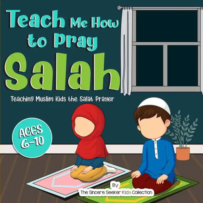 Teach Me How to Pray Salah - Paperback